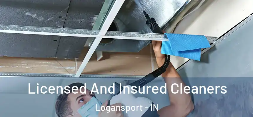  Licensed And Insured Cleaners Logansport - IN